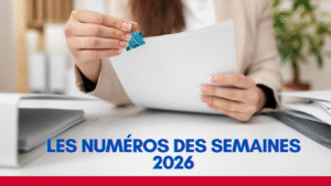 Lire la suite à propos de l’article Les numéros des semaines 2026
