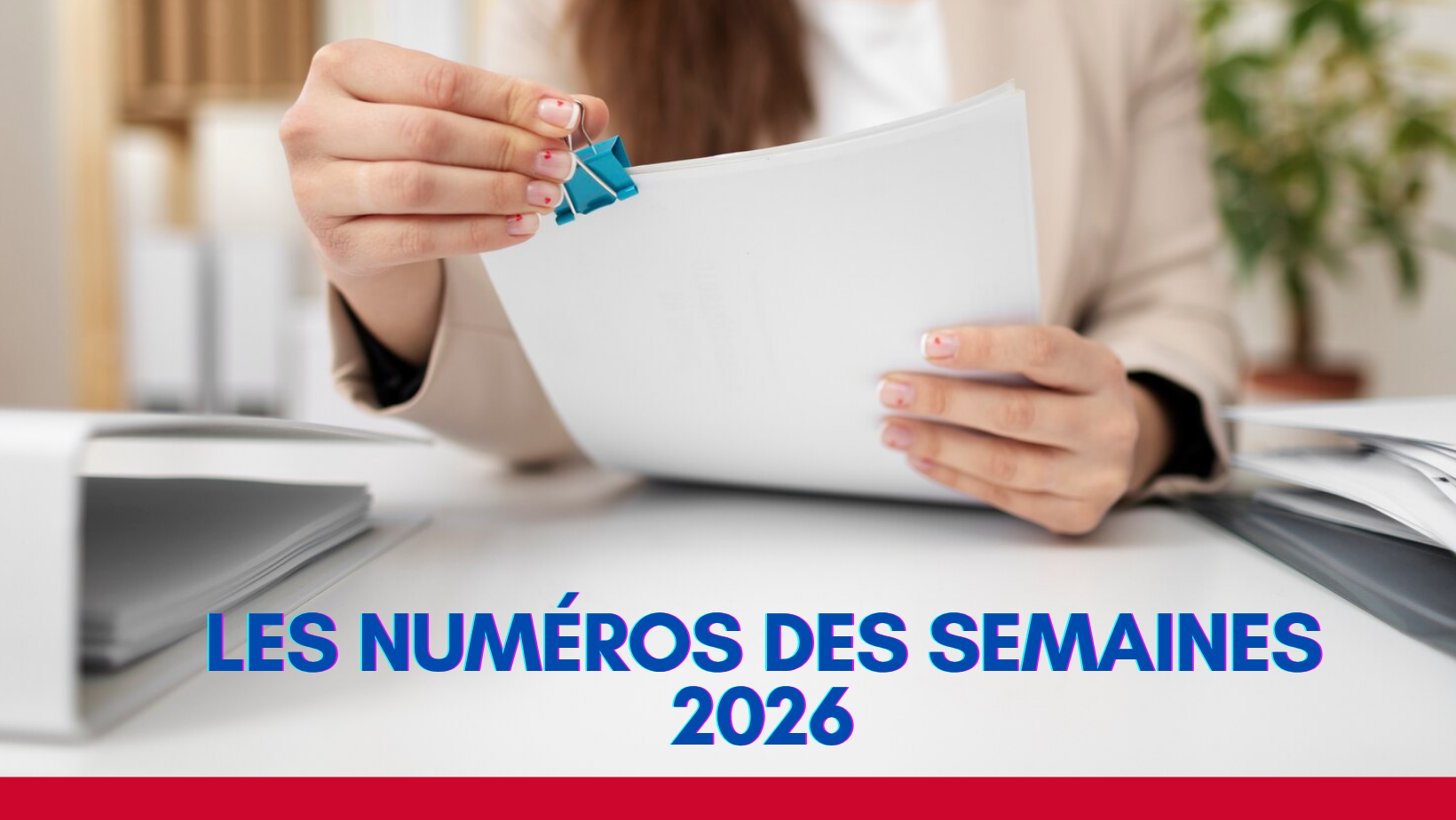 You are currently viewing Les numéros des semaines 2026