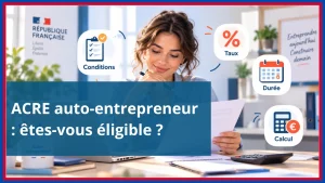 Lire la suite à propos de l’article Simulateur ACRE 2026 : calculez vos cotisations et votre économie
