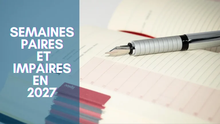 Semaines Paires et impaires en 2027